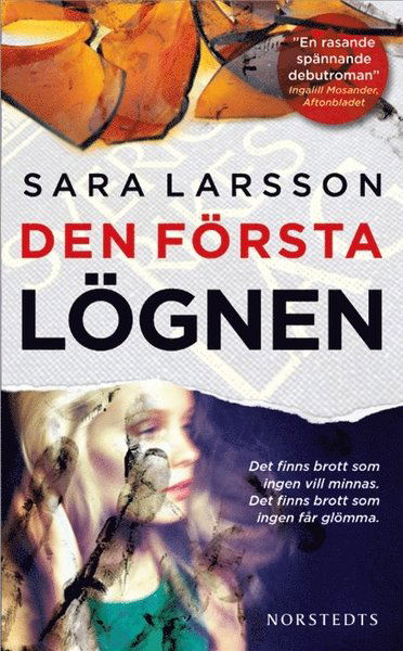 Cover for Sara Larsson · Den första lögnen (Paperback Book) (2015)