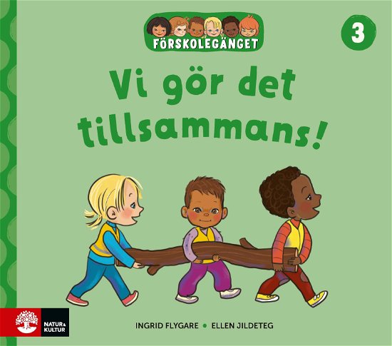 Cover for Ingrid Flygare · Förskolegänget Vi gör det tillsammans (Inbunden Bok) (2024)