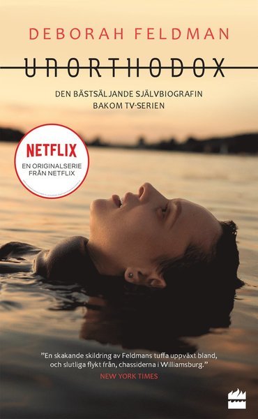 Cover for Deborah Feldman · Unorthodox : Den bästsäljande självbiografin bakom TV-serien (Taschenbuch) (2021)