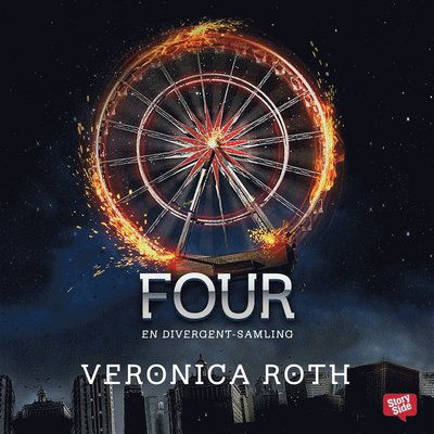 Divergent: Four : en Divergent-samling - Veronica Roth - Audiobook - StorySide - 9789170369599 - 18 września 2014