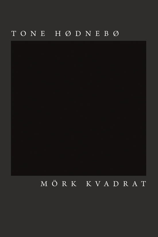 Cover for Tone Hødnebø · Mörk kvadrat (Paperback Book) (2025)