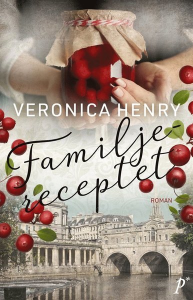 Cover for Veronica Henry · Familjereceptet (ePUB) (2019)