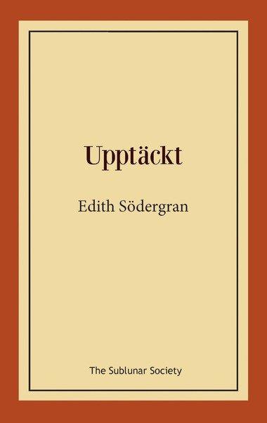 Cover for Edith Södergran · Upptäckt (Bog) (2018)