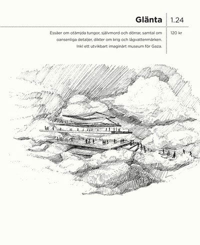 Glänta 1 - Bernhard Siegert, Adania Shibli, Hanna Nordenhök, Balsam Karam, Doaa Kamel, Sofia Junes, Leif Holmstrand, Elisabeth Hjorth, Gloria Anzaldúa, Jean Améry - Books - Glänta Produktion - 9789198866599 - July 12, 2024