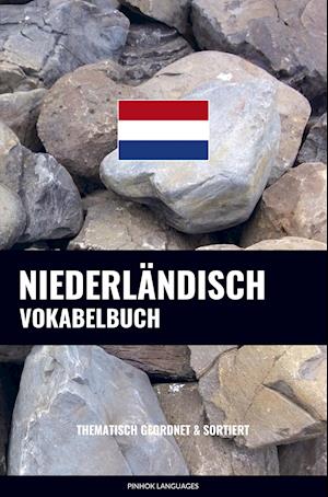 Cover for Pinhok Languages · Niederländisch Vokabelbuch (Paperback Book) (2021)