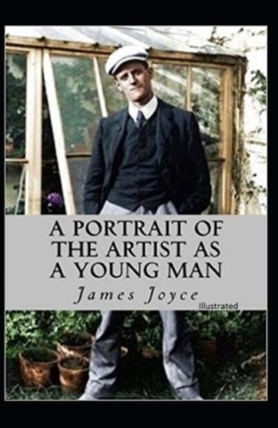 Cover for James Joyce · A Portrait of the Artist as a Young Man Illustrated (Paperback Book) (2022)