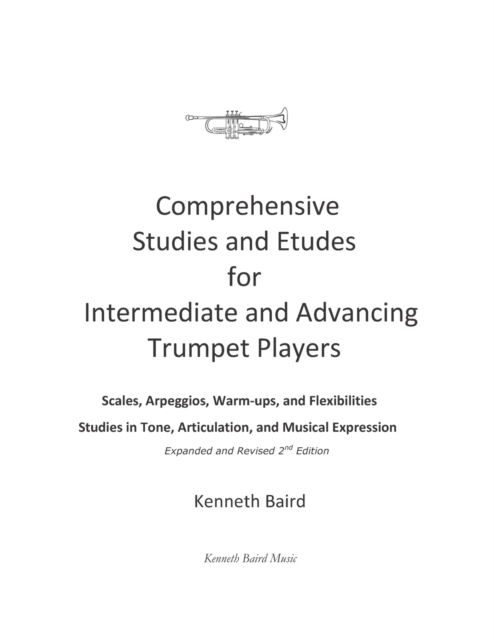 Cover for Kenneth Baird · Comprehensive Studies and Etudes for Intermediate and Advancing Trumpet Players (Taschenbuch) (2021)