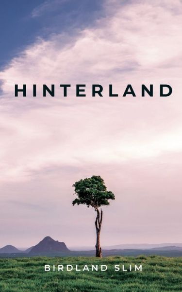 Cover for Birdland Slim · Hinterland (Paperback Book) (2021)