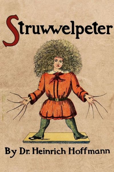 Cover for Heinrich Hoffmann · Struwwelpeter (Paperback Book) (2021)