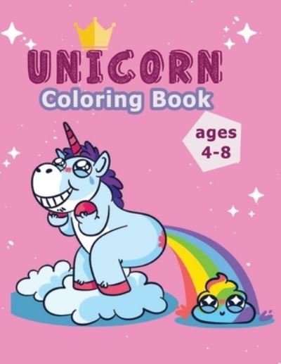 Cover for Onlygifts Publishing · Unicorn Coloring Book ages 4-8 (Paperback Book) (2021)