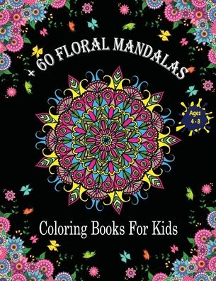 Cover for Mandala Coloring Book Jordi Publisher · + 60 Mandala Coloring Books For Kids Ages 4-8 (Paperback Book) (2020)