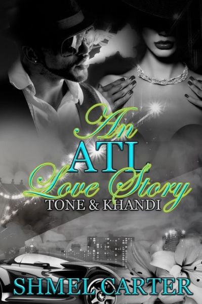 Cover for Shmel Carter · An ATL Love Story (Paperback Bog) (2020)