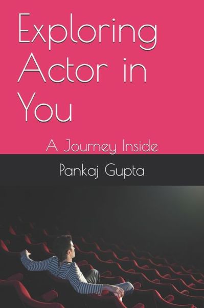 Cover for Pankaj Gupta · Exploring Actor in You (Paperback Bog) (2020)