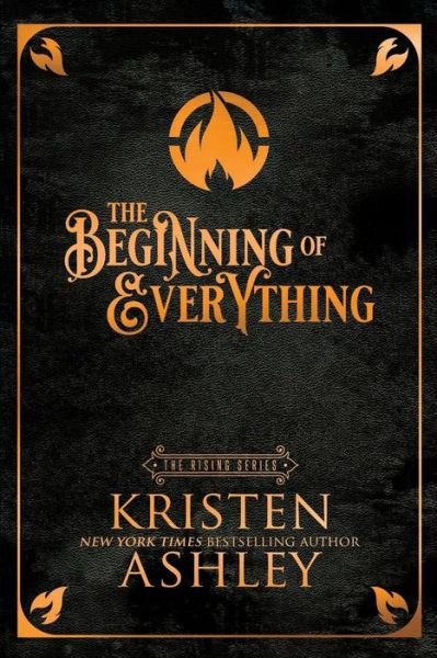 Cover for Kristen Ashley · The Beginning of Everything - Rising (Pocketbok) (2020)