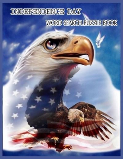 Cover for Earth Wick · Idependence Day Word Search Puzzle Book (Paperback Book) (2020)