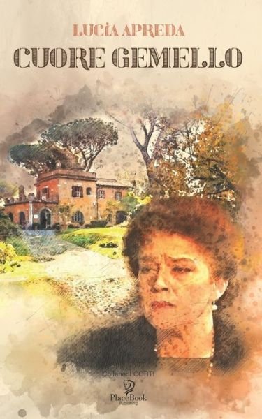 Cover for Lucia Apreda · Cuore Gemello (Paperback Book) (2020)