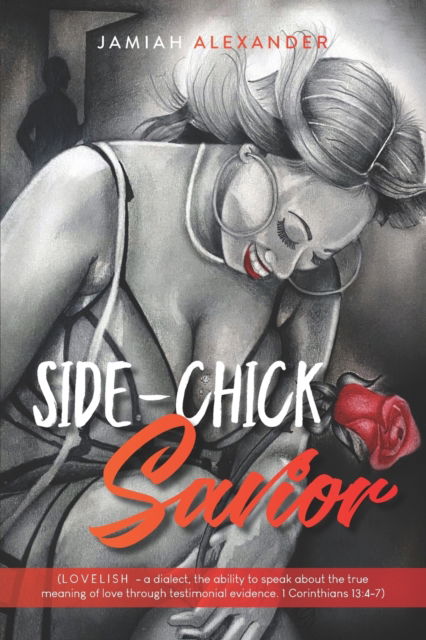 Cover for Jamiah Alexander · Side-Chick Savior (Paperback Book) (2020)