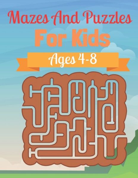 Cover for Irene Mitchell · Mazes And Puzzles For Kids Ages 4-8 (Paperback Book) (2021)