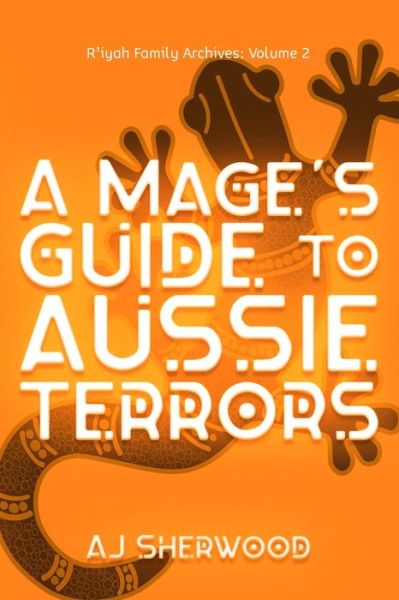 Cover for Aj Sherwood · A Mage's Guide to Aussie Terrors (Paperback Book) (2022)