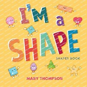 Cover for Mary Thompson · I'm a Shape (Book) (2022)