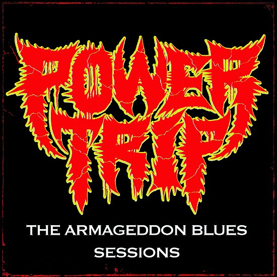 Cover for Power Trip · Armageddon Blues Sessions (12&quot;) (2014)