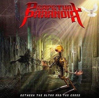 Cover for Perpetual Paranoia · Altar &amp; The Cross (CD) (2021)