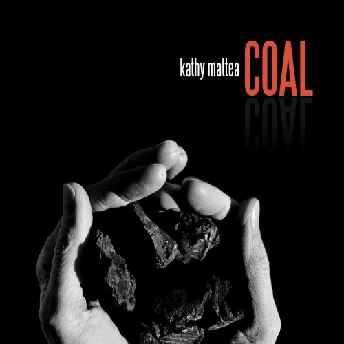 Cover for Kathy Mattea · Coal (CD) [Digipak] (2008)