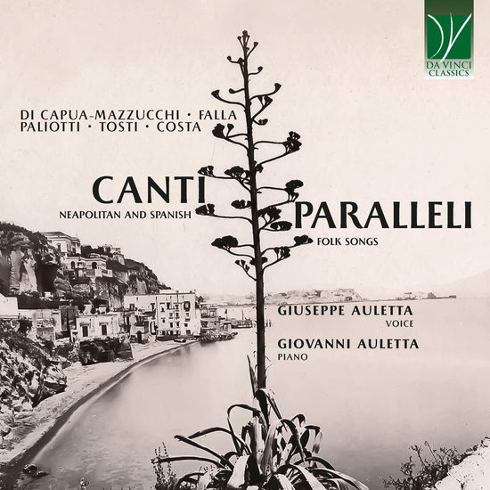 Cover for Giuseppe Auletta &amp; Giovanni Auletta · Canti Paralleli: Neapolitan And Spanish (CD) (2025)