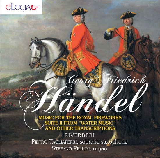 Cover for Riverberi · HANDEL: MUSIC FOR THE ROYAL FIREWORKS, SUITE II FROM âWATER MUSICâ AND OTHER TR (CD) (2020)