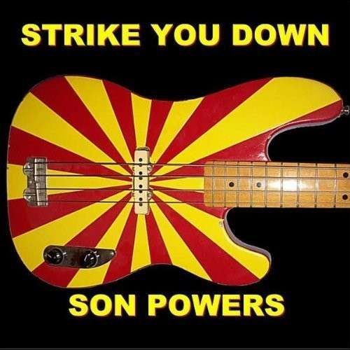 Cover for Son Powers · Strike You Down (CD) (2010)