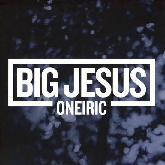 Cover for Big Jesus · Oneiric (CD) [Digipak] (2016)
