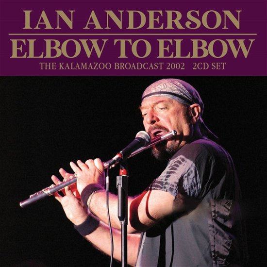 Cover for Ian Anderson · Elbow To Elbow (CD) (2020)
