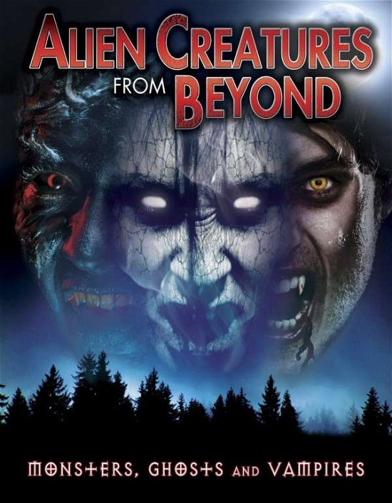 Cover for Alien Creatures from Beyond: Monsters Ghosts · Alien Creatures From Beyond (DVD) (2015)