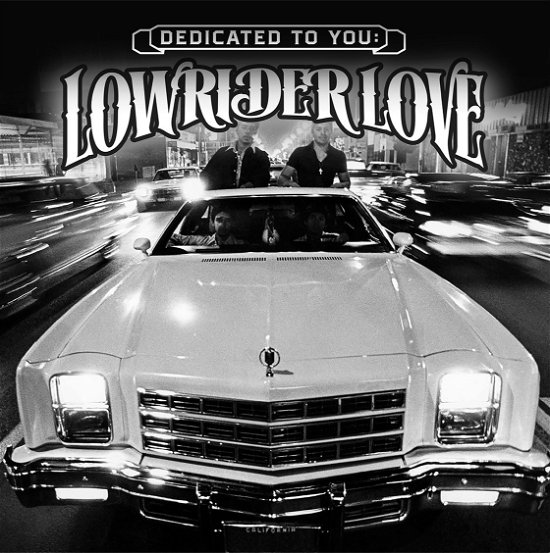 Dedicated to You: Lowrider Love / Various · Dedicated To You: Lowrider Love (Clear / Black Swirl Vinyl) (Rsd 2021) (LP) [Coloured edition] (2021)