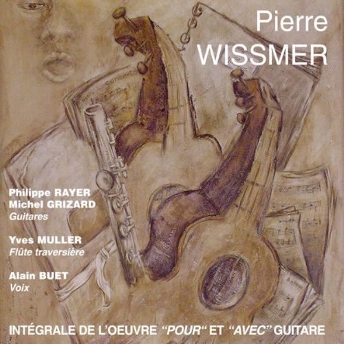 Complete Works For And With Guitar - Pierre Wissmer - Music - Quantum - 3356890701600 - October 10, 2006