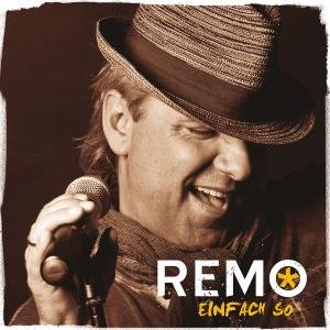 Einfach So - Remo - Muzyka - ARTISTS & ACTS - 4034677403600 - 17 lipca 2012