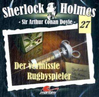 Cover for Doyle Arthur Conan · Sherlock Holmes 27 - Der Vermisste Rugbyspieler (CD)
