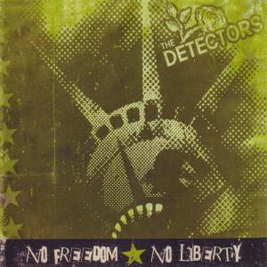 Cover for Detectors · No Freedom-no Liberty (7&quot;) [Limited edition] (2012)