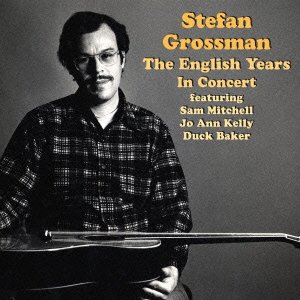Cover for Stefan Grossman · English Years (CD) [Japan Import edition] (2014)