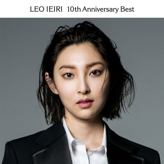 Cover for Leo Ieiri · 10th Anniversary Best (CD) [Japan Import edition] (2022)