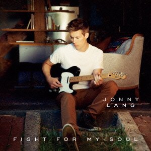 Cover for Jonny Lang · Fight for My Soul (CD) [Japan Import edition] (2013)