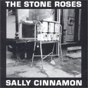 Sally Cinnamon - The Stone Roses - Music - REVOLVER - 5016681003600 - August 2, 2010