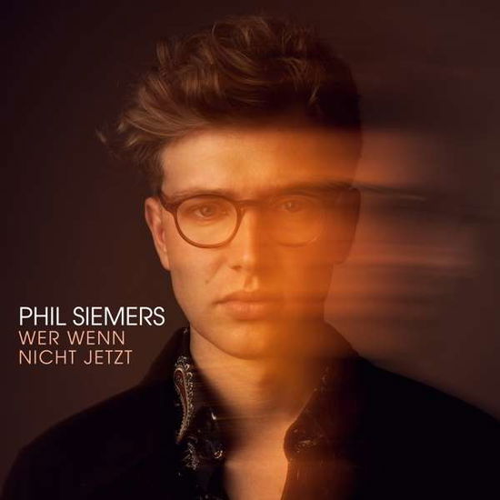 Cover for Phil Siemers · Wer Wenn Nicht Jetzt (CD) (2020)