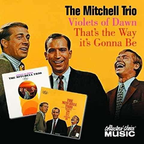 That's The Way It's Gonna Be - Mitchell Trio & John Denver - Música - GONZO - 5056083201600 - 24 de julho de 2020