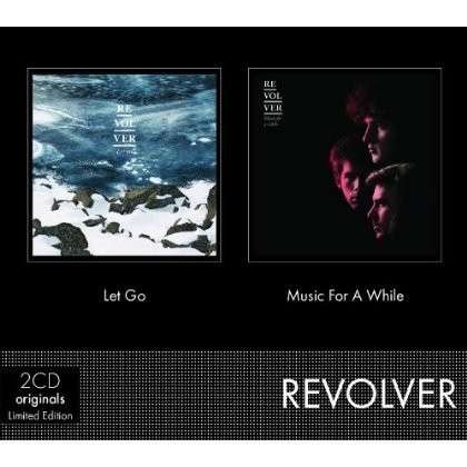 Let Go/music for a While - Revolver - Musik - OTHER SIDE - 5099999329600 - 27. august 2013