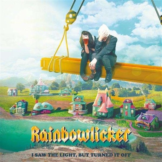 Cover for Rainbowlicker · I Saw the Light but Turned It off (LP) (2017)