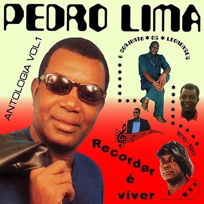 Cover for Pedro Lima · Recordar E Viver: Antologia Vol.1 (CD) [Digipak] (2022)