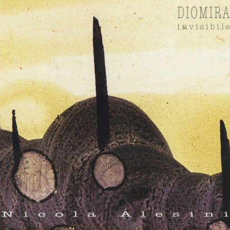 Cover for Alesini · Nicola Alesini: Diomira Invisibile (CD) (2017)