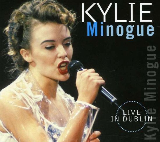 Cover for Kylie Minogue · Live in Dublin (CD) [Digipak] (2011)