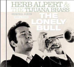 Lonely Bull-alpert,herb - Alpert Herb & Tijuana Brass - Musiikki - REMEMBER - 8712177061600 - tiistai 2. huhtikuuta 2013